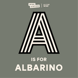 A is for Albarino